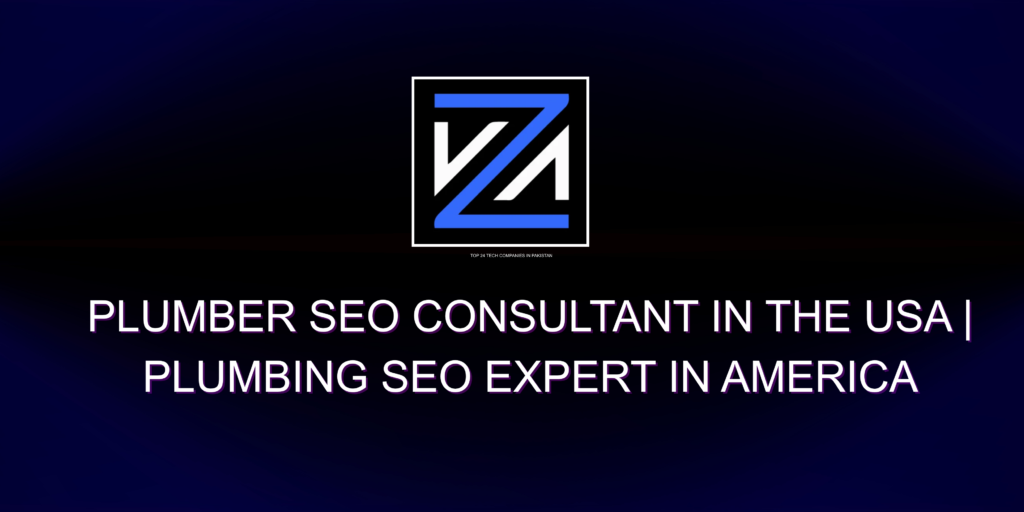 Plumber SEO Consultant in the USA | Plumbing SEO Expert in America