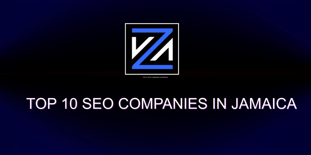 Top 10 SEO Companies in Jamaica