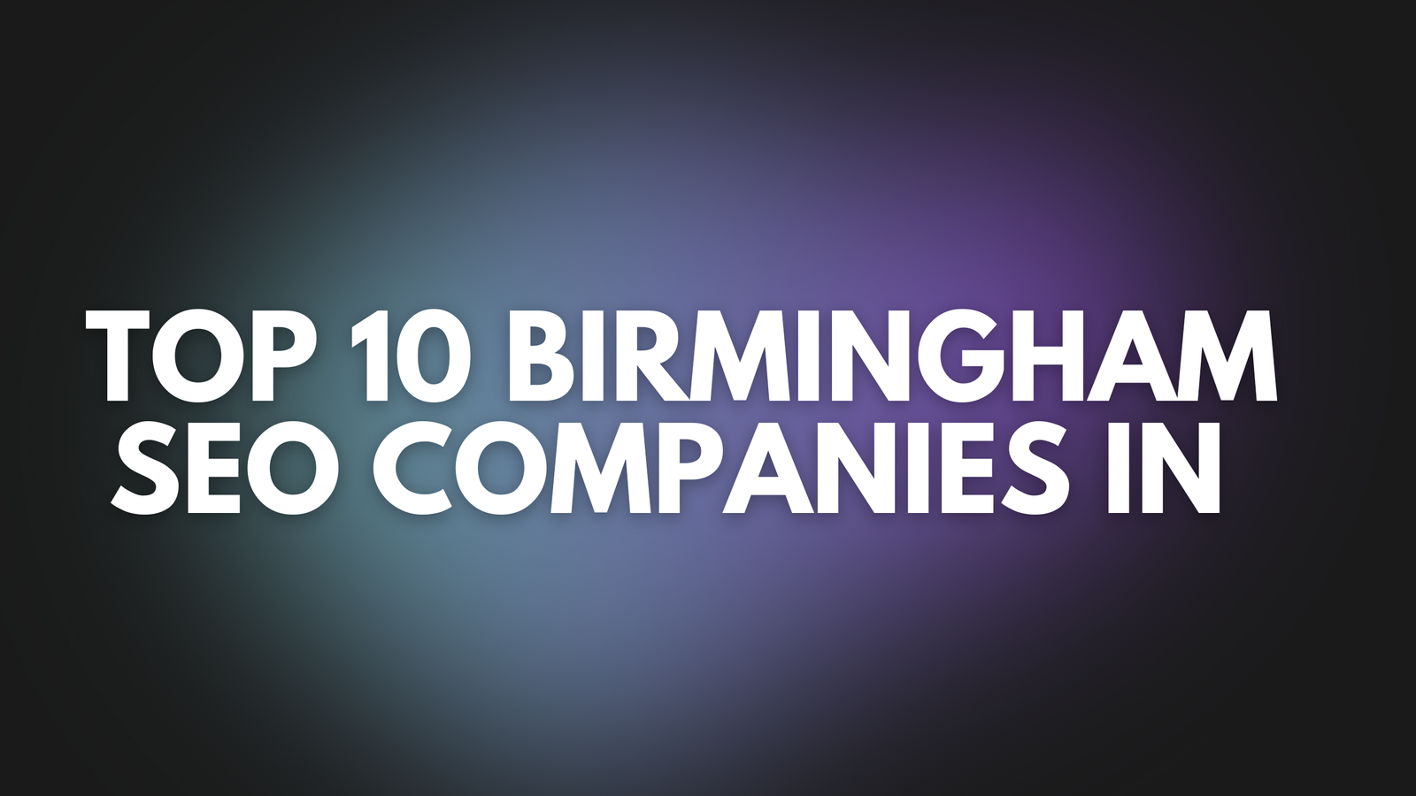 Top 10 Birmingham SEO Companies in